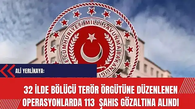 Siirt'inde Aralarında Bulunduğu 32 İlde 113 Kişi Gözaltına Alındı