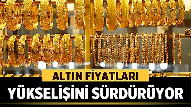 Siirt'te Altın Fiyatları Yükselişini Sürdürüyor