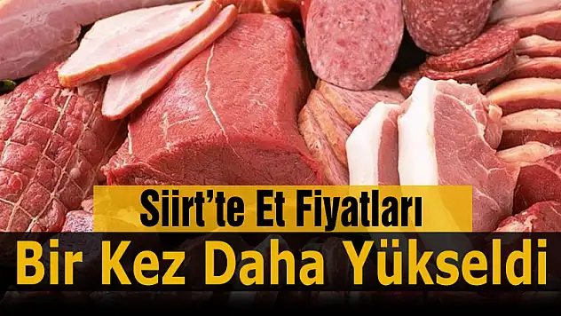 Siirt'te Et Fiyatları Fırladı!