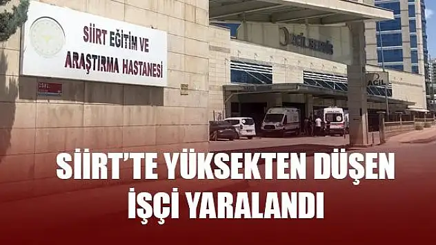 Tillo İlçemizde Yüksekten Düşen İşçi Yaralandı