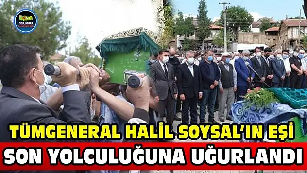 TUGAY ESKİ KOMUTANIMIZ EDOK KOMUTANI TÜMGENERAL HALİL SOYSAL'IN EŞİ VEFAT ETTİ