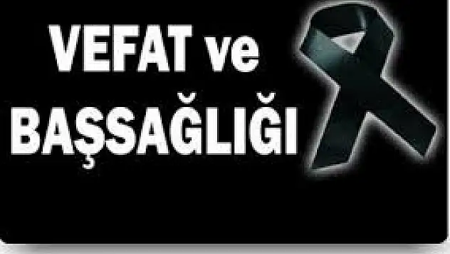VEFAT VE BAŞSAĞLIĞI