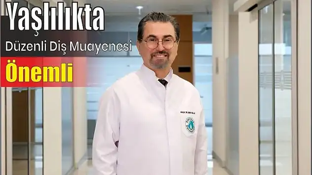 Yaşlılıkta Düzenli Diş Muayenesi Önemli!