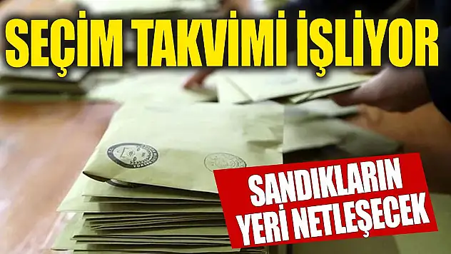 Yerel Seçim Takvimi Tıkır Tıkır İşliyor!