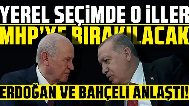 Yerel Seçimlerde AKP-MHP İttifakı Erdoğan ve Bahçeli Anlaştı!