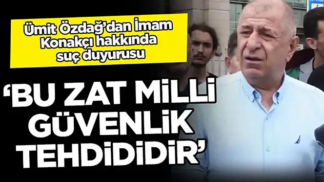 Zafer Partisi Genel Başkanı Prof.Dr.Ümit Özdağ, İmam Halil Konakçı Hakkında Suç Duyurusunda Bulundu