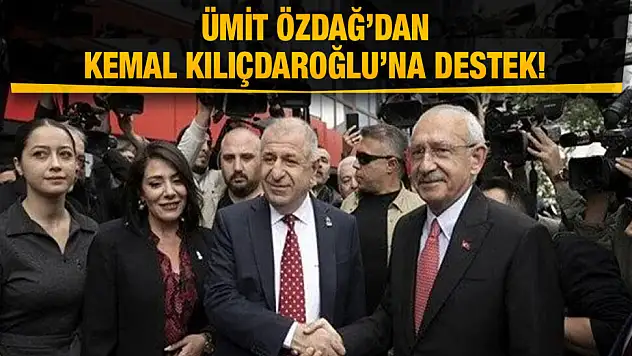 Zafer Partisi Genel Başkanı Ümit Özdağ Açıkladı:  'Kemal Kılıçdaroğlu'nu Destekleyeceğiz!'