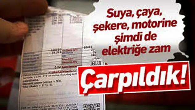 ZAM KERVANININ UCU GÖRÜNDÜ! ÇAYA, ŞEKERE, MOTORİNE, ELEKTRİĞE YÜZDE 15 DOLAYLARINDA ZAM YAPILDI!