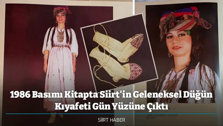 1986 Basımı Kitapta Siirt'in Geleneksel Düğün Kıyafeti Gün Yüzüne Çıktı