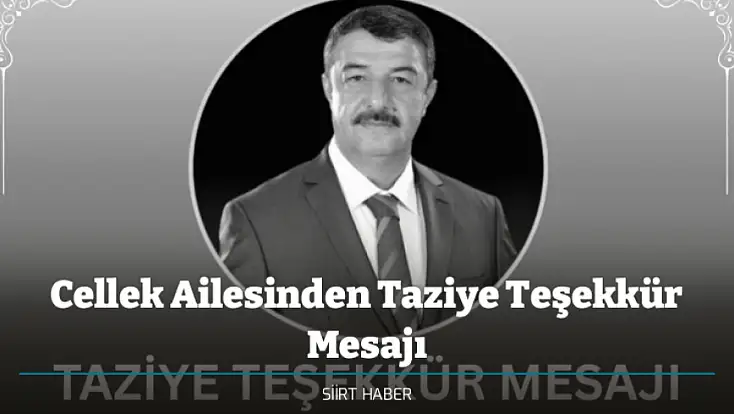 Cellek Ailesinden Taziye Teşekkür Mesajı
