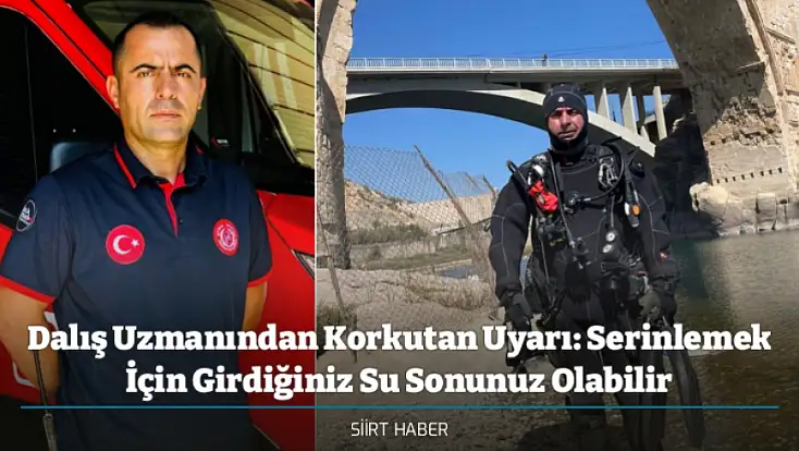 Dalış Uzmanından Korkutan Uyarı: Serinlemek İçin Girdiğiniz Su Sonunuz Olabilir