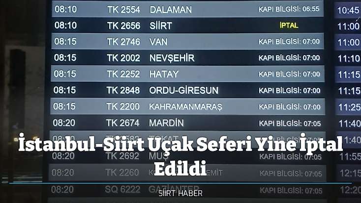 İstanbul-Siirt Uçak Seferi Yine İptal Edildi