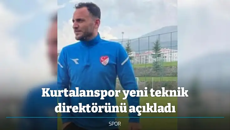 Kurtalanspor yeni teknik direktörünü açıkladı