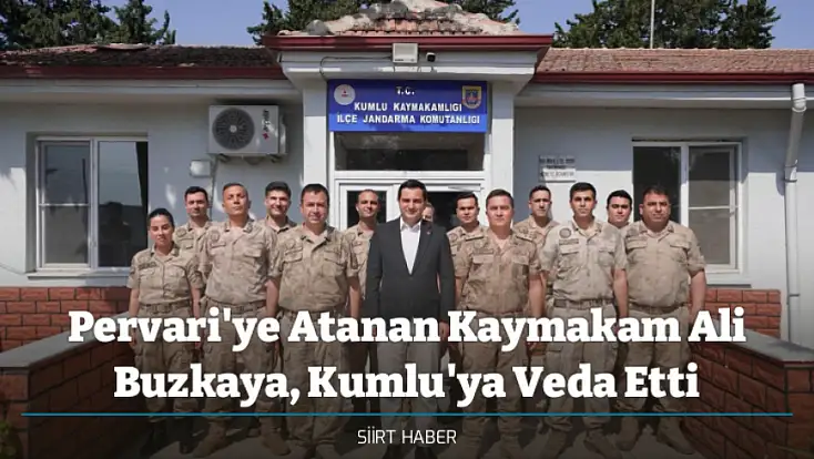 Pervari'ye Atanan Kaymakam Ali Buzkaya, Kumlu'ya Veda Etti