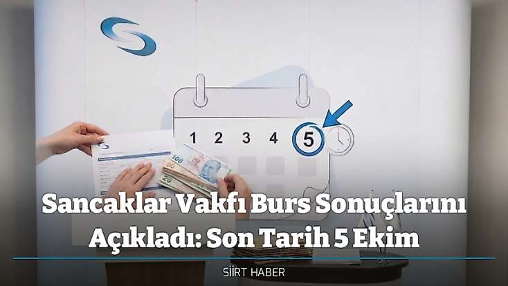 Sancaklar Vakfı Burs Sonuçlarını Açıkladı: Son Tarih 5 Ekim