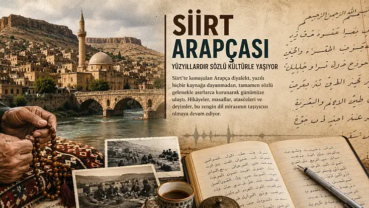 Siirt Arapçası Yüzyıllardır Sadece Sözlü Kültürle Yaşatılıyor