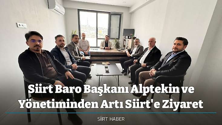Siirt Baro Başkanı Alptekin ve Yönetiminden Artı Siirt'e Ziyaret