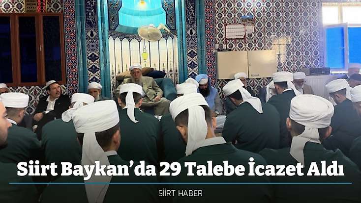 Siirt Baykan’da 29 Talebe İcazet Aldı