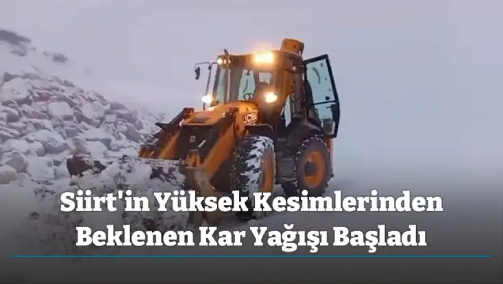 Siirt'in Yüksek Kesimlerinden Beklenen Kar Yağışı Başladı