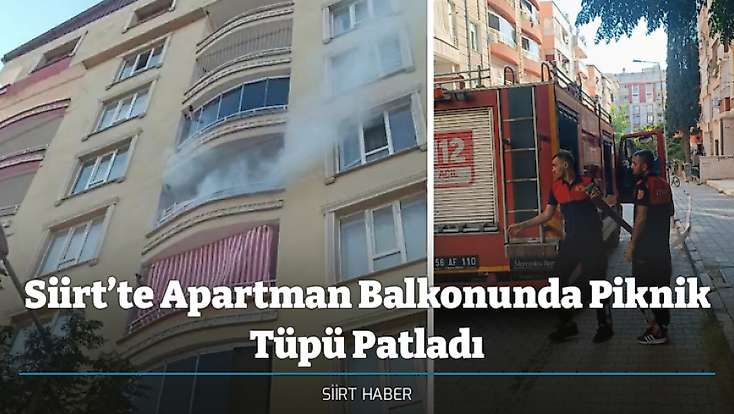 Siirt’te Apartman Balkonunda Piknik Tüpü Patladı