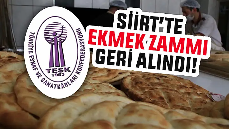 Siirt’te Ekmek Zammına Fren: 15 Lira Kararı Askıya Alındı