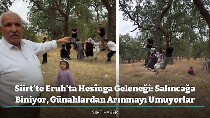 Siirt’te Eruh'ta Hesînga Geleneği: Salıncağa Biniyor, Günahlardan Arınmayı Umuyorlar