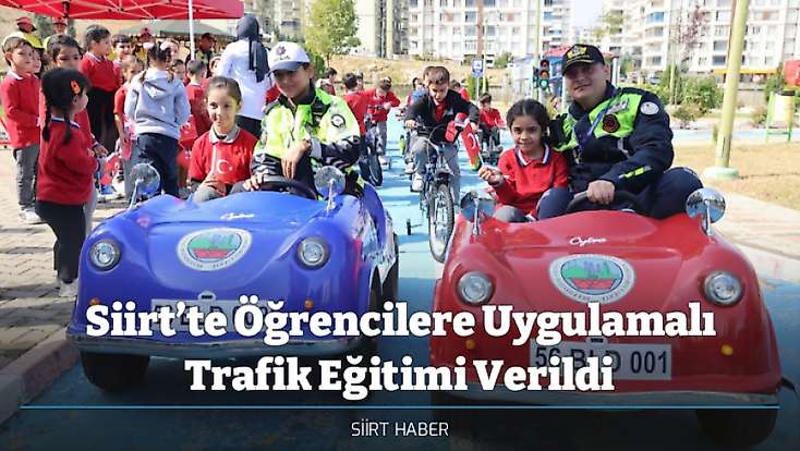 Siirt’te Öğrencilere Uygulamalı Trafik Eğitimi Verildi