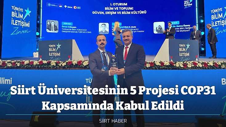 Siirt Üniversitesinin 5 Projesi COP31 Kapsamında Kabul Edildi