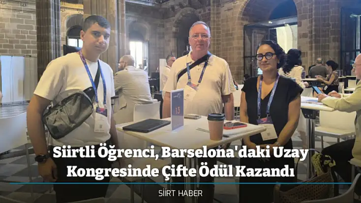 Siirtli Öğrenci, Barselona'daki Uzay Kongresinde Çifte Ödül Kazandı