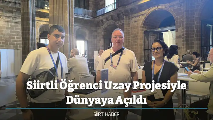 Siirtli Öğrenci Uzay Projesiyle Dünyaya Açıldı