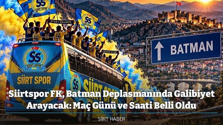 Siirtspor FK, Batman Deplasmanında Galibiyet Arayacak: Maç Günü ve Saati Belli Oldu