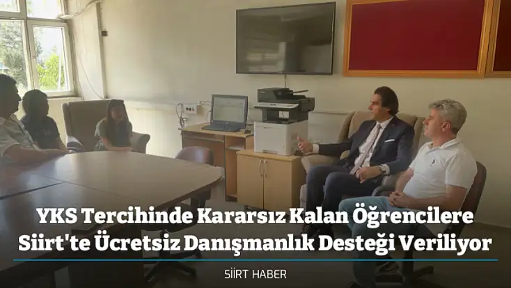 YKS Tercihinde Kararsız Kalan Öğrencilere Siirt'te Ücretsiz Danışmanlık Desteği Veriliyor