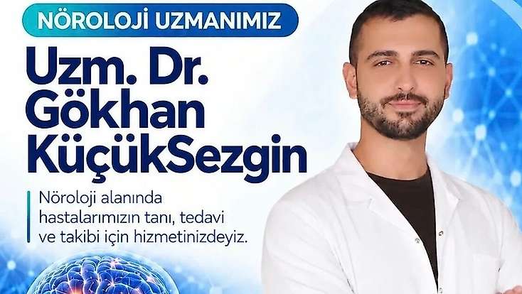 Özel Siirt Hayat Hastanesi’nde Nöroloji Uzmanı Dr. Gökhan KüçükSezgin hasta kabulüne başladı