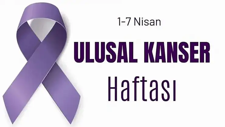 1-7 Nisan Ulusal Kanser Haftası Dolayısıyla Siirt İl Sağlık Müdürlüğünün Duyurusu