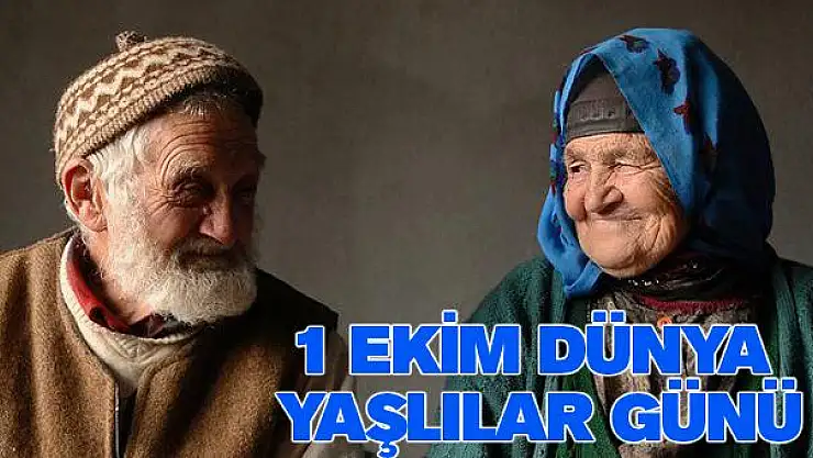 1 Ekim Dünya Yaşlılar Günü