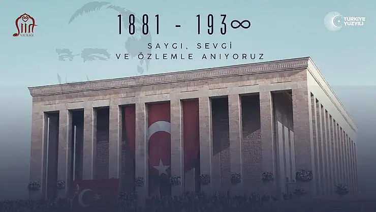 10 Kasım Ulu Önder Gazi Mustafa Kemal Atatürk'ü Anma Programı Açıklandı