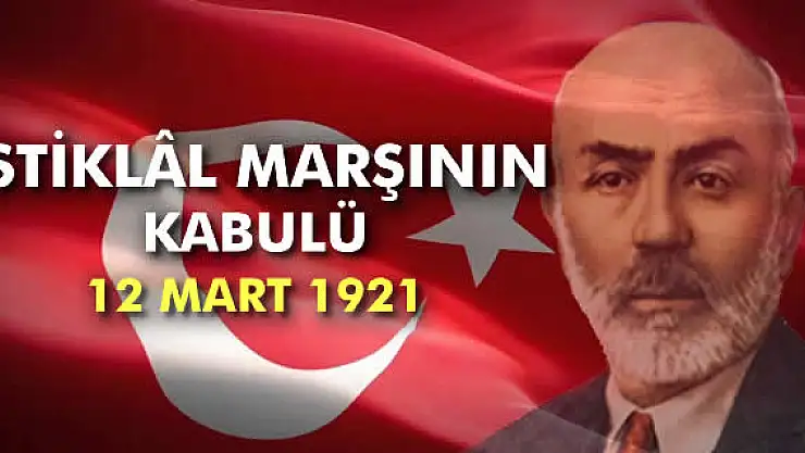 12 Mart İstiklal Marşı'nın Kabulü ve Mehmet Akif Ersoy'u Anma Günü İlimizde de Etkinliklerle Kutlanacak