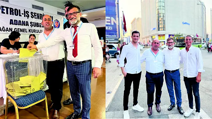 HEMŞERİMİZ BÜLENT KILIÇÇIOĞLU, PETROL-İŞ SENDİKASININ ADANA ŞUBE BAŞKANLIĞINA SEÇİLDİ