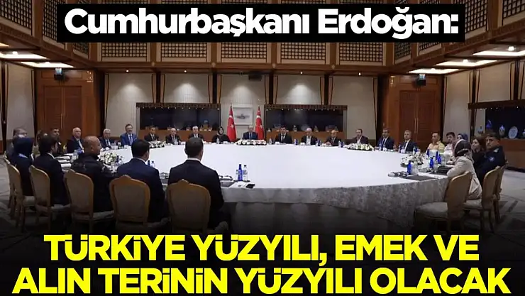 Cumhurbaşkanı Erdoğan İşçi, Memur ve  İşveren Temsilcileri İle Bir Araya Geldi