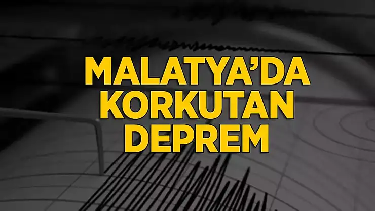 Deprem, Malatyayı Vurdu!