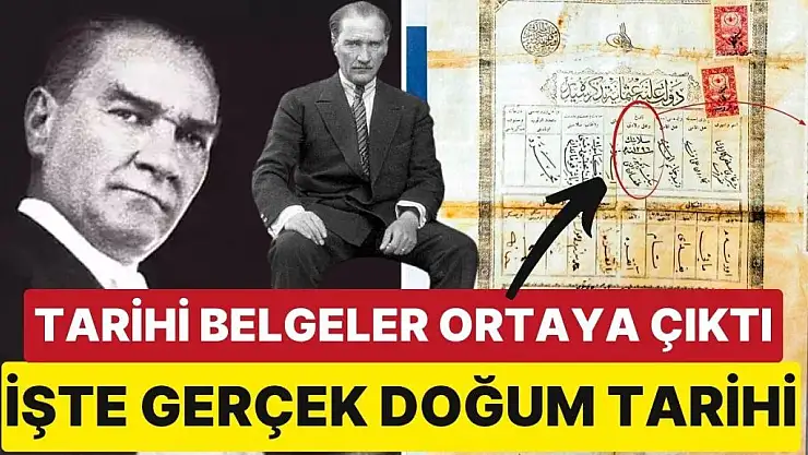 Gazi Mustafa Kemal Atatürk'ün Gerçek Doğum Tarihi!