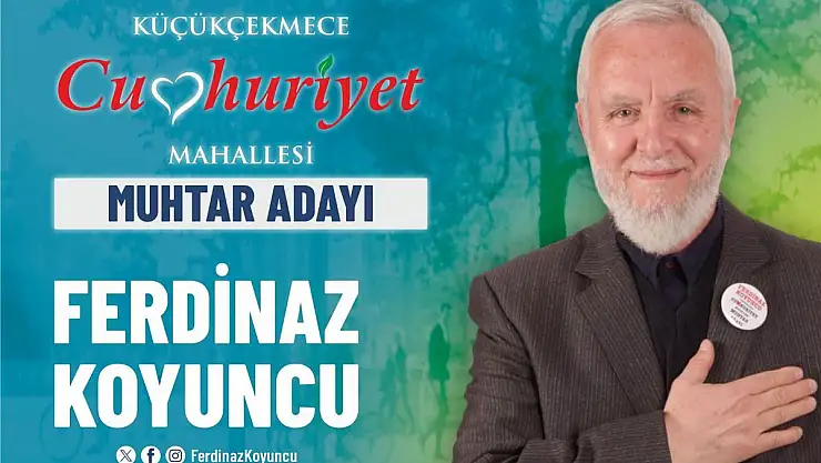 Hemşerimiz Koyuncu İstanbul'da Muhtar Adayı
