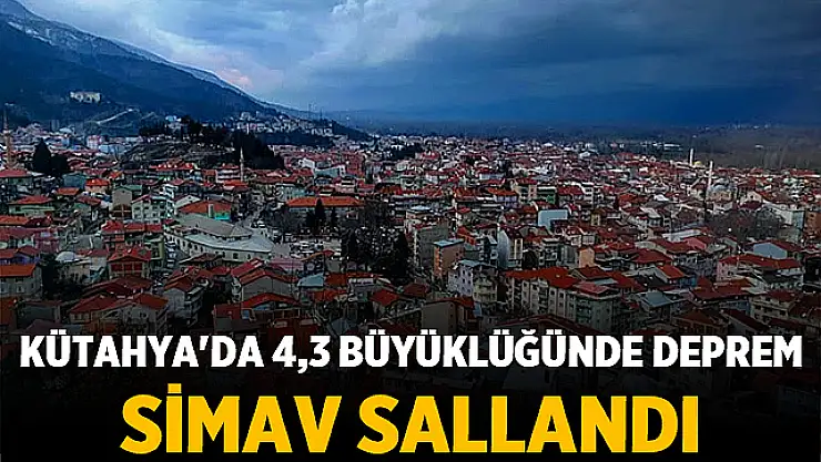 İstanbul'dan Sonra Kütahya'nın  Simav İlçesi de Ardarda  Yaşanan  3 Depremle Sallandı