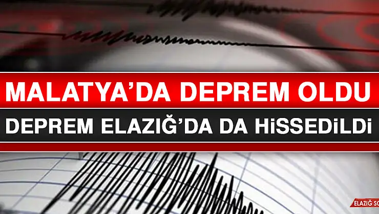 Malatya'da Deprem!