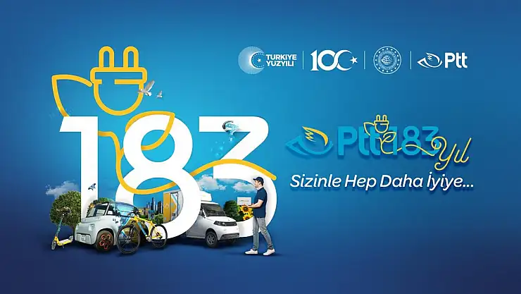 PTT 183 Yaşında