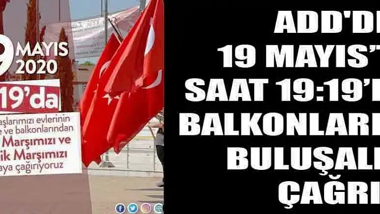 SAAT 19:19'DA BALKONLARDAYIZ!