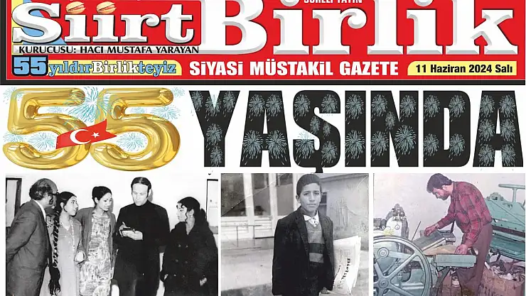 Siirt Birlik Gazetesi 55 Yaşında