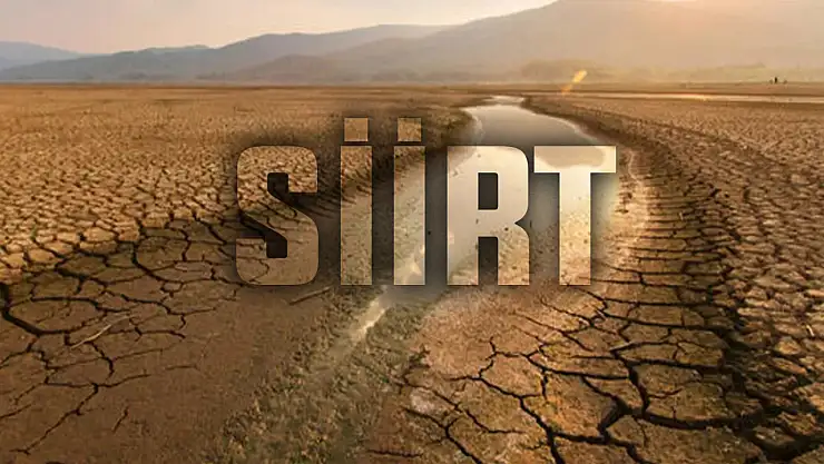 Siirt'te Kuraklık Alarmı! 65 Yılın En Düşük Yağışı Kaydedildi