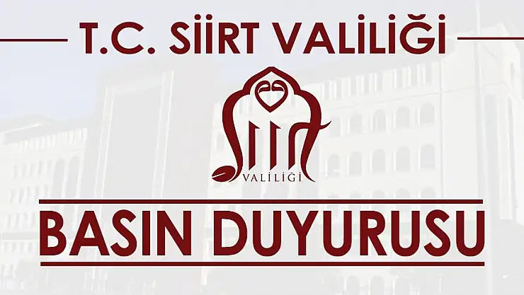 Siirt Valiliği'nden Basın Açıklaması