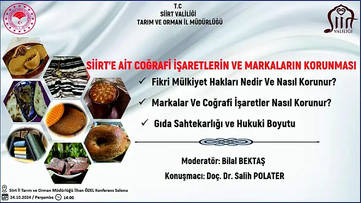 Siirt'e Ait Coğrafi İşaretlerin ve Markaların Korunması Konulu Konferans